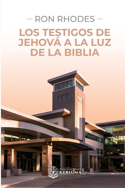 Los Testigos de Jehov?a la luz de la Biblia (Paperback)