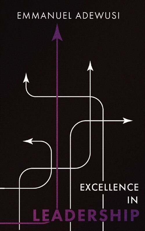 Excellence in Leadership (Hardcover)