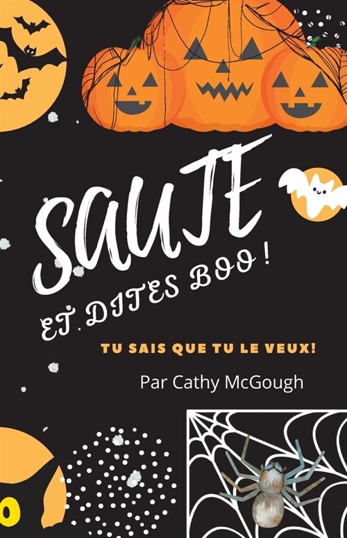 Saute Et Dites Boo! (Paperback)