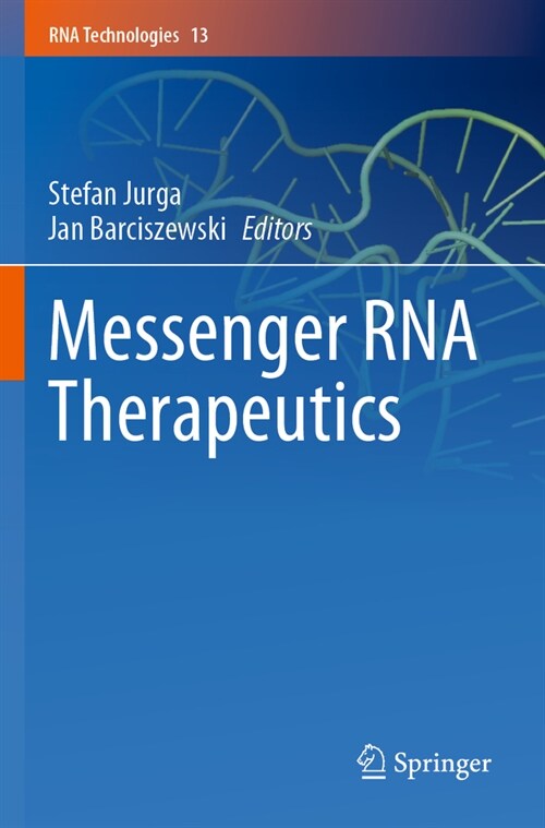 Messenger RNA Therapeutics (Paperback, 2022)