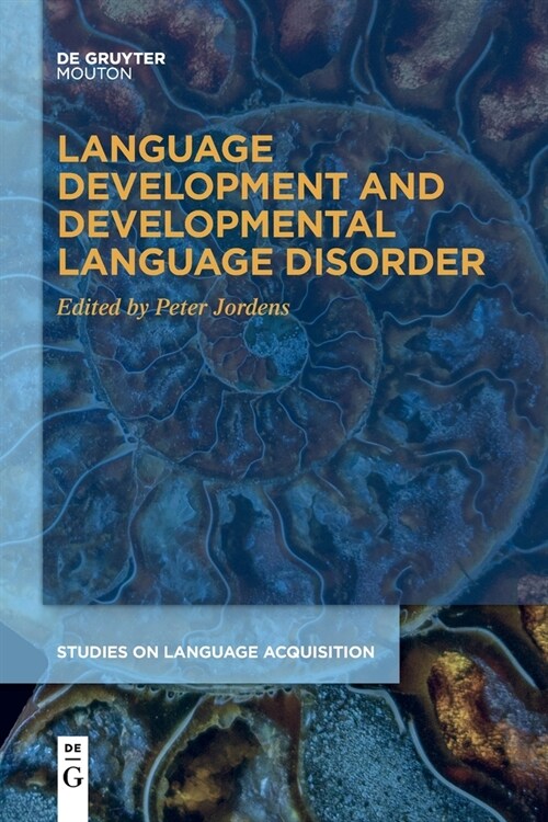 Language Development and Developmental Language Disorder (Paperback)