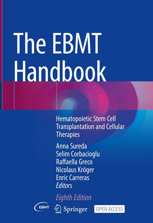 The Ebmt Handbook: Hematopoietic Cell Transplantation and Cellular Therapies (Hardcover, 8, 2024)