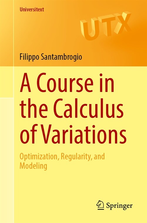 A Course in the Calculus of Variations: Optimization, Regularity, and Modeling (Paperback, 2023)