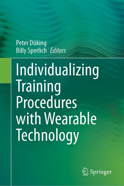 Individualizing Training Procedures with Wearable Technology (Hardcover, 2024)