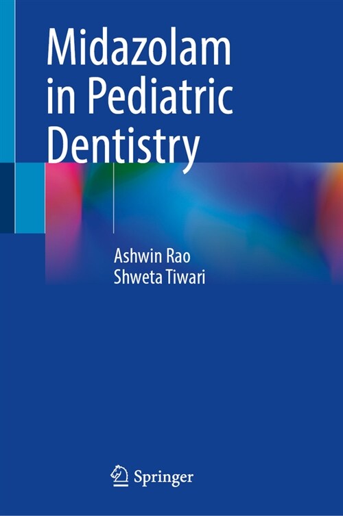 Midazolam in Pediatric Dentistry (Hardcover, 2024)
