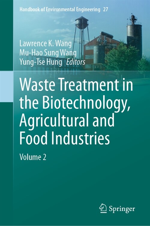 Waste Treatment in the Biotechnology, Agricultural and Food Industries: Volume 2 (Hardcover, 2024)