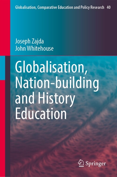 Globalisation, Nation-Building and History Education (Hardcover, 2024)