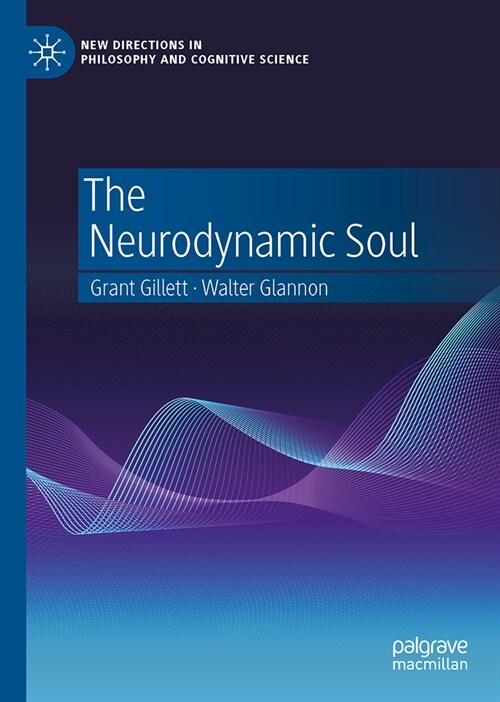 The Neurodynamic Soul (Hardcover, 2023)