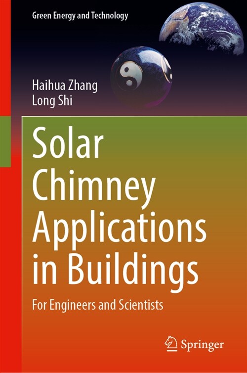 Solar Chimney Applications in Buildings: For Engineers and Scientists (Hardcover, 2024)