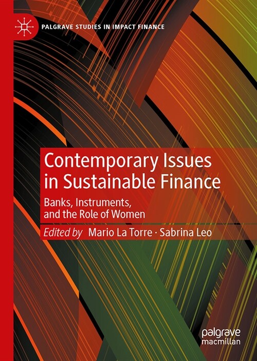 Contemporary Issues in Sustainable Finance: Banks, Instruments, and the Role of Women (Hardcover, 2024)