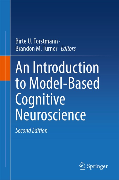An Introduction to Model-Based Cognitive Neuroscience (Hardcover, 2, 2024)