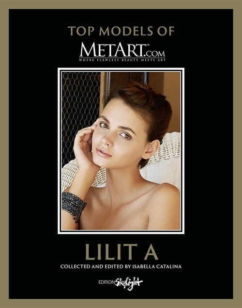 Lilit a: Top Models of Metart.com (Hardcover)
