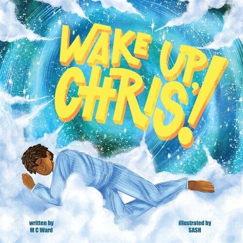 Wake Up Chris!! (Paperback)