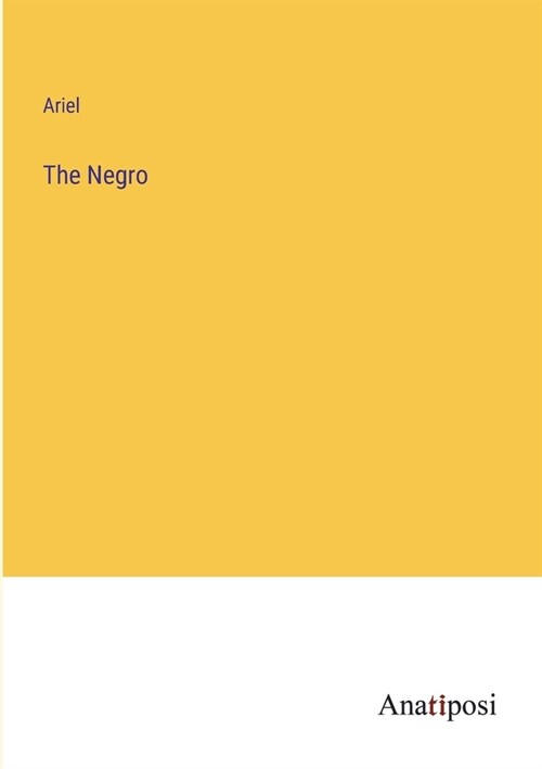 The Negro (Paperback)