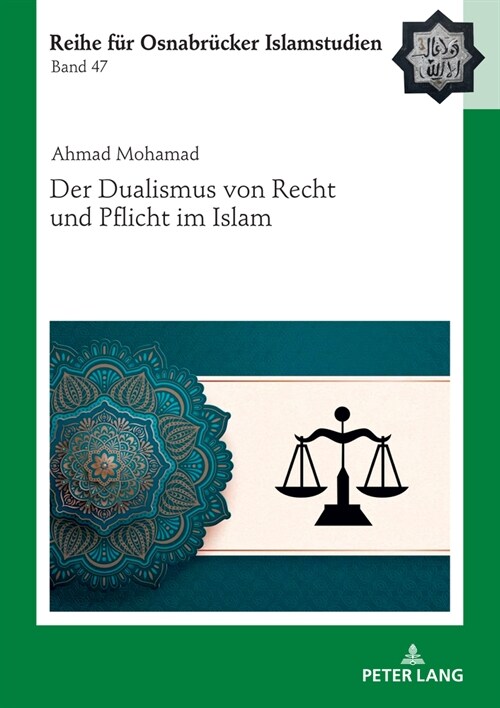 Der Dualismus Von Recht Und Pflicht Im Islam (Hardcover)