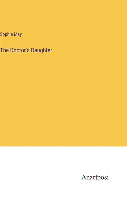 The Doctors Daughter (Hardcover)