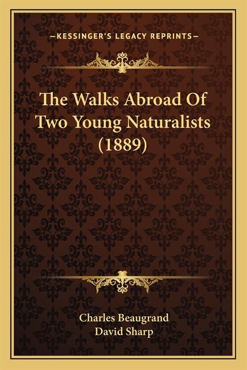 The Walks Abroad of Two Young Naturalists (1889) (Paperback)