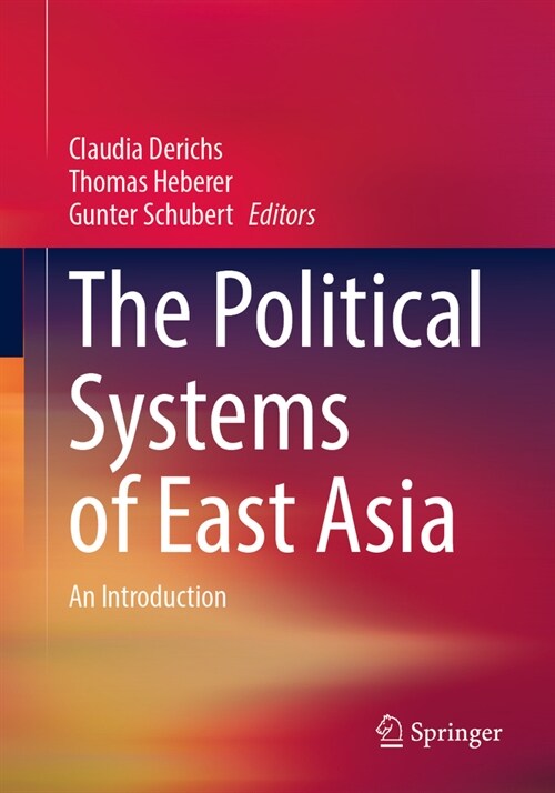 The Political Systems of East Asia: An Introduction (Paperback, 2024)