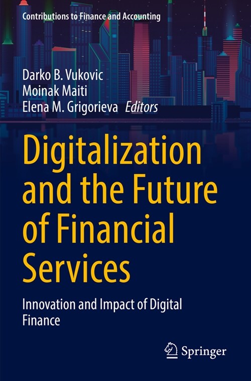 Digitalization and the Future of Financial Services: Innovation and Impact of Digital Finance (Paperback, 2022)