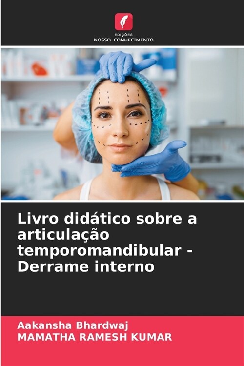 Livro did?ico sobre a articula豫o temporomandibular - Derrame interno (Paperback)