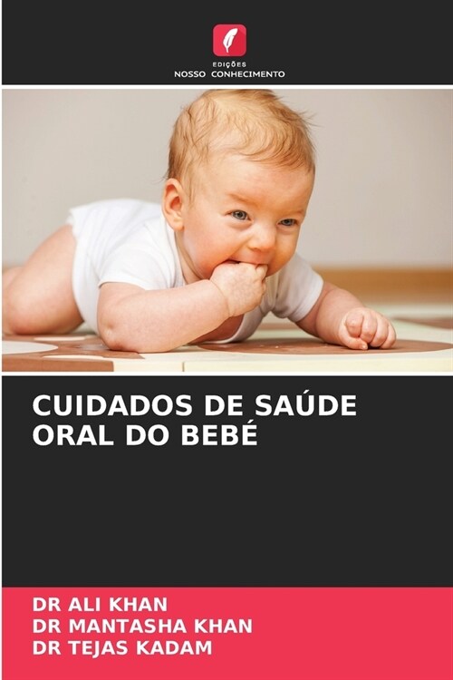 Cuidados de Sa?e Oral Do Beb? (Paperback)