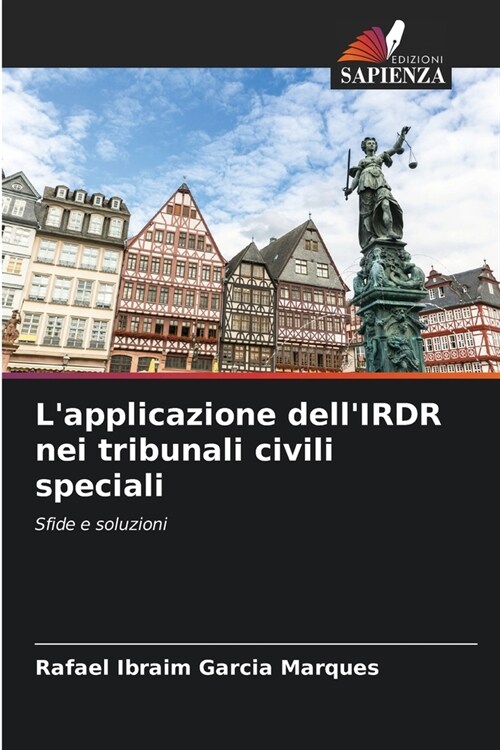 Lapplicazione dellIRDR nei tribunali civili speciali (Paperback)