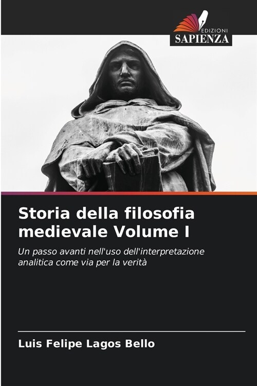 Storia della filosofia medievale Volume I (Paperback)