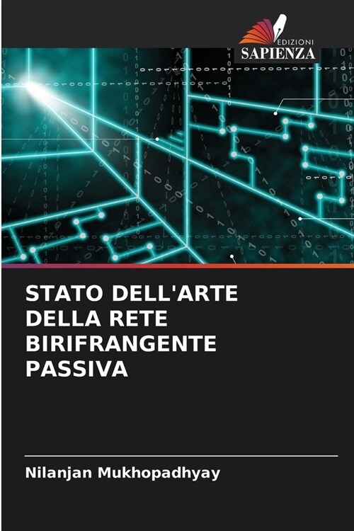 Stato Dellarte Della Rete Birifrangente Passiva (Paperback)