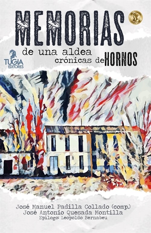 Memorias de una aldea: Cr?icas de Hornos (Paperback)