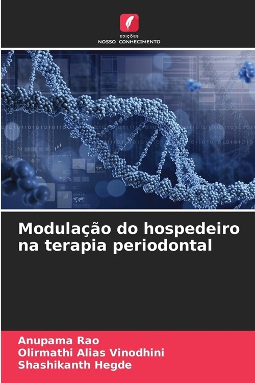 Modula豫o do hospedeiro na terapia periodontal (Paperback)