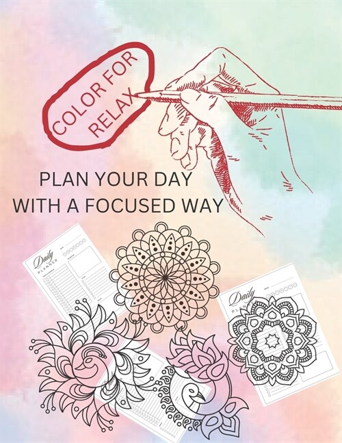Plan Your Day with a Focused Way: Color for Relax (Paperback)
