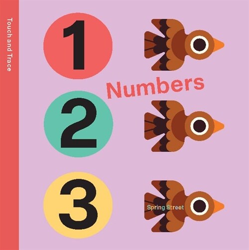 Spring Street Touch and Trace: Numbers (Board Books)