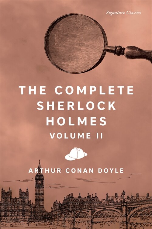 The Complete Sherlock Holmes, Volume II (Paperback)