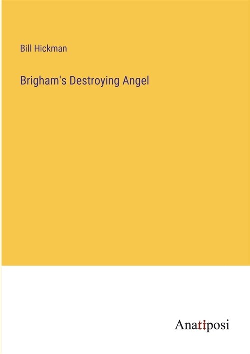 Brighams Destroying Angel (Paperback)