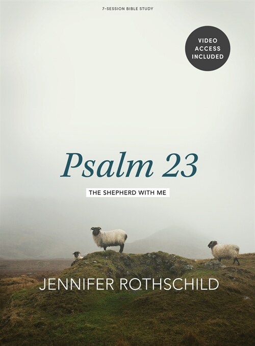 Psalm 23 - Bible Study Book with Video Access: The Shepherd with Me (Paperback)