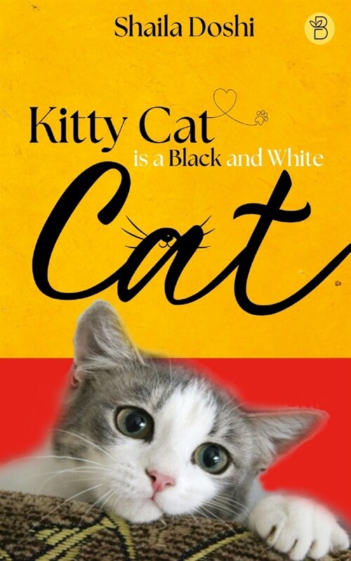 Kitty Cat is a Black and White Cat (Paperback)