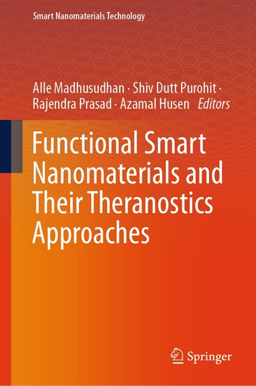 Functional Smart Nanomaterials and Their Theranostics Approaches (Hardcover, 2024)