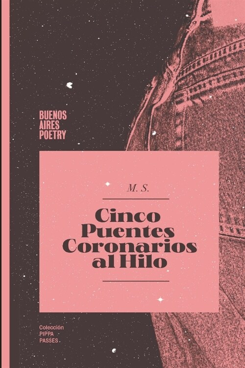 Cinco puentes coronarios al hilo: Poes? (Paperback)