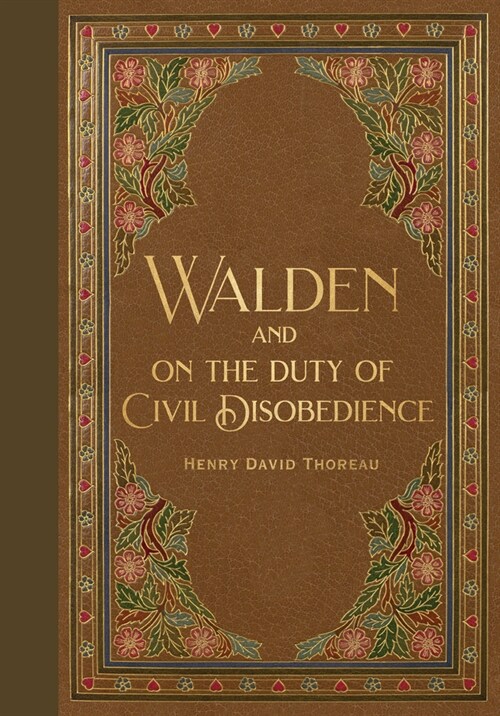 Walden & Civil Disobedience (Masterpiece Library Edition) (Hardcover)