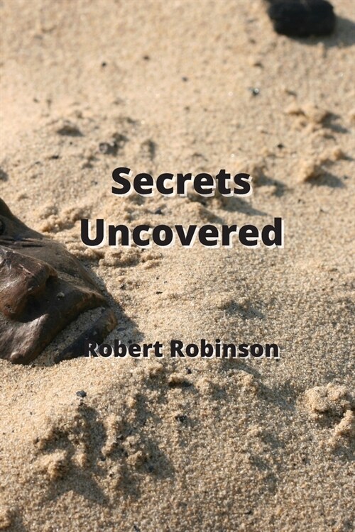 Secrets Uncovered (Paperback)