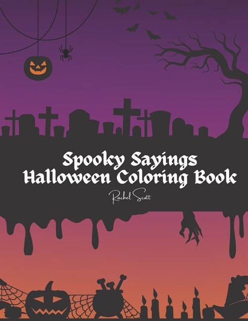 Spooky Sayings Halloween Coloring Book (Paperback)