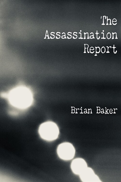 The Assassination Report (Paperback)