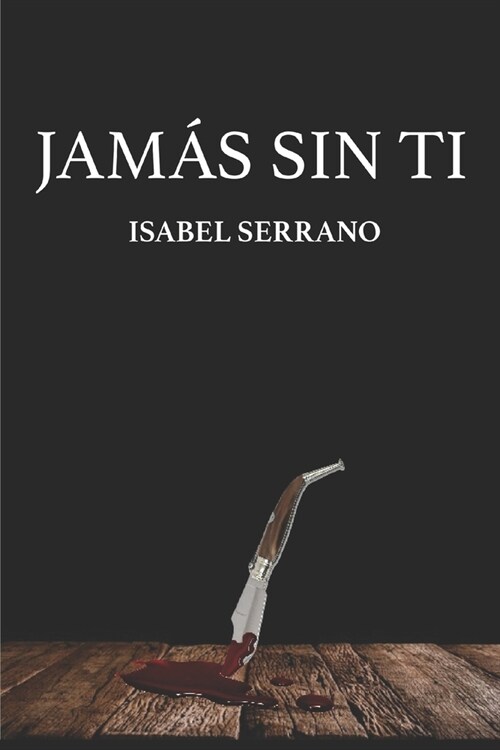 Jam? Sin Ti (Paperback)