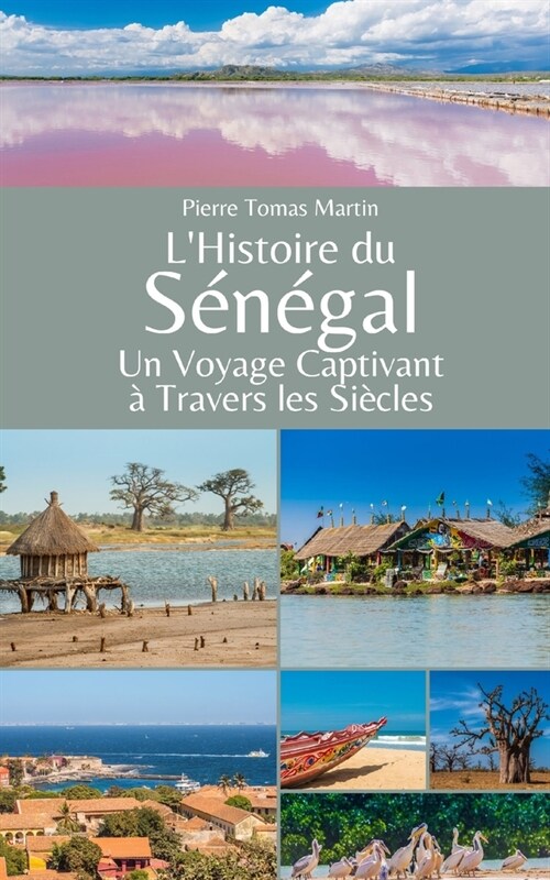 LHistoire du S??al: Un Voyage Captivant ?Travers les Si?les (Paperback)