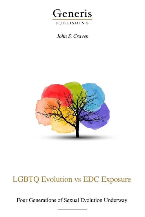 LGBTQ Evolution vs EDC Exposure (Paperback)