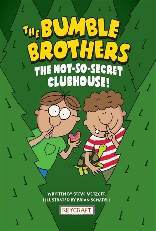 Bumble Brothers Book 2: The Not-So-Secret Clubhouse (Hardcover, 2)