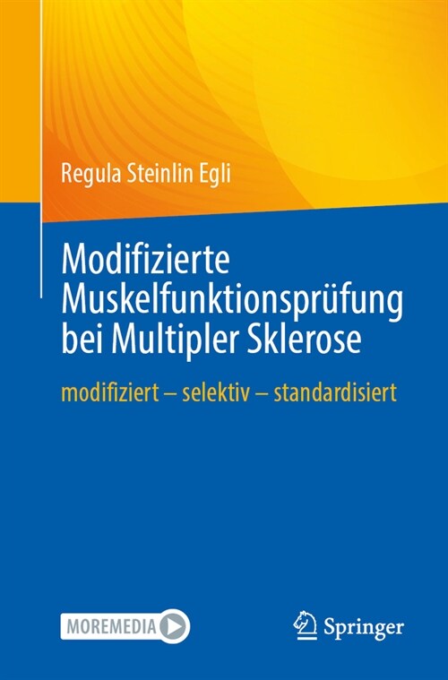 Modifizierte Muskelfunktionspr?ung Bei Multipler Sklerose: Modifiziert - Selektiv - Standardisiert (Paperback, 1. Aufl. 2024)