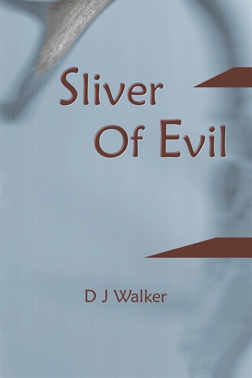 Sliver Of Evil (Paperback)