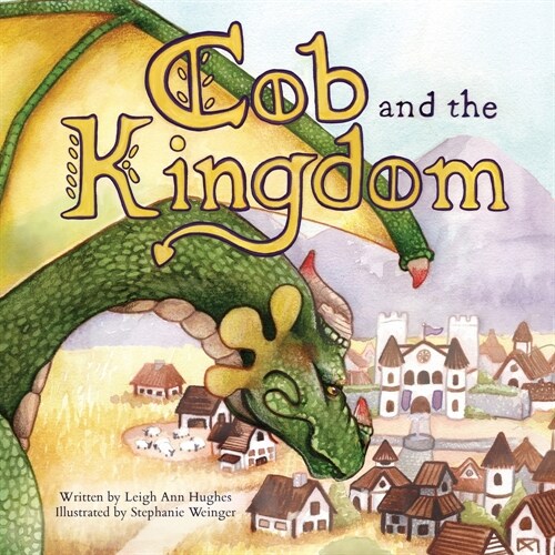 Cob and the Kingdom (Paperback)