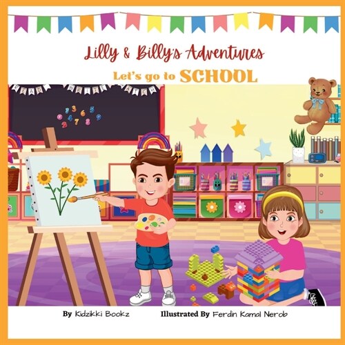 Lilly & Billys Adventures - Lets go to School (Paperback)